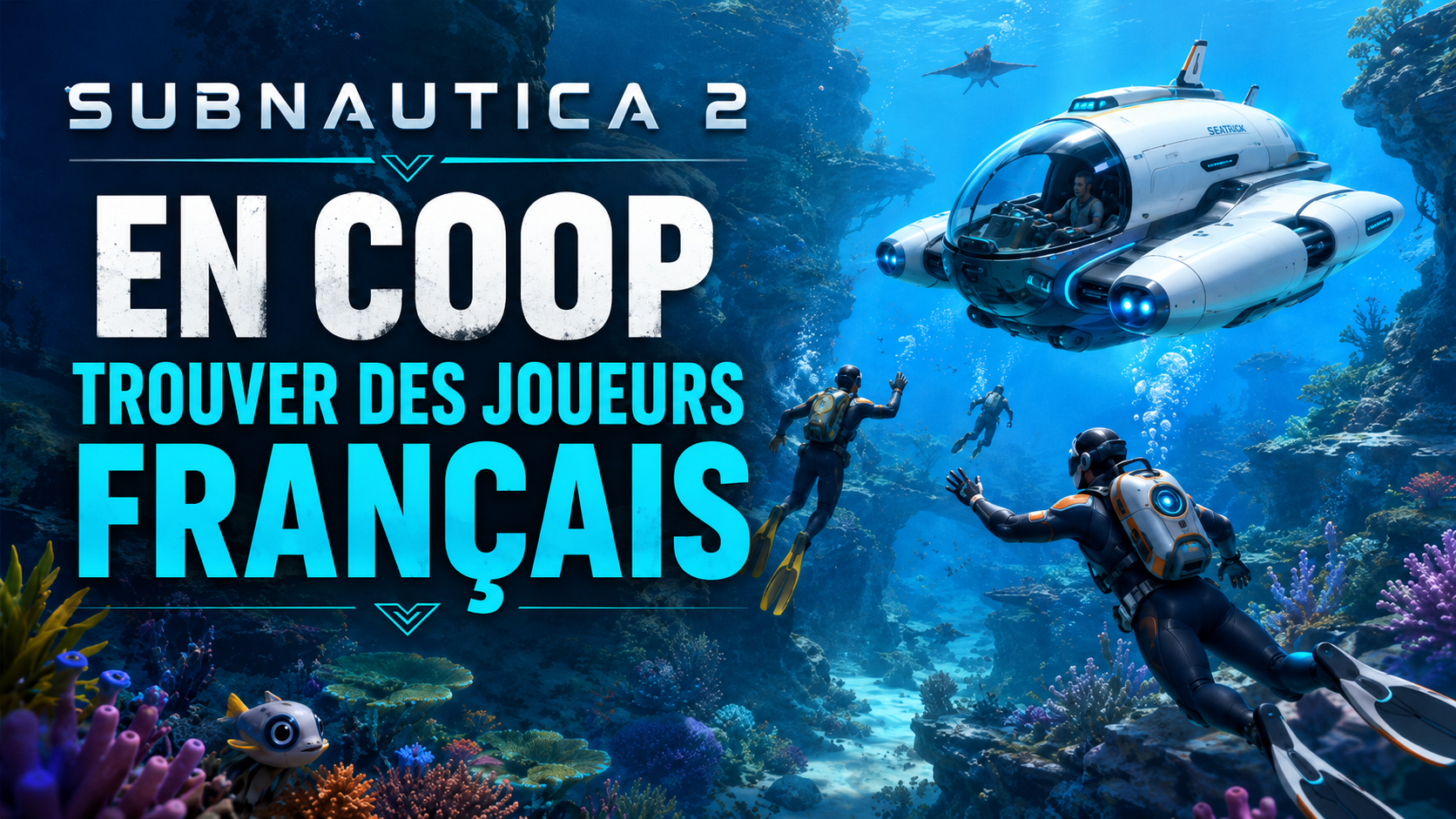 Subnautica 2 en coop : comment trouver des joueurs français